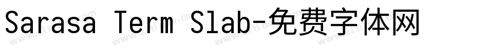 Sarasa Term Slab字体转换